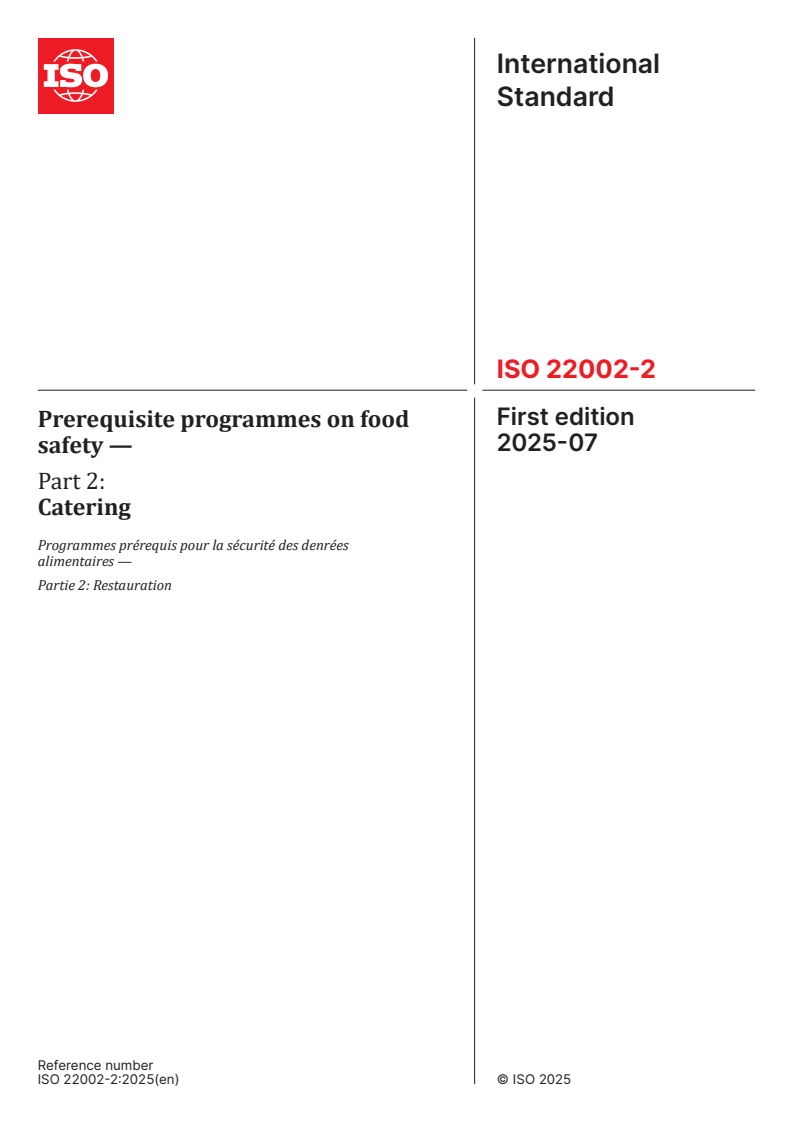 ISO 22002-2:2025 - Prerequisite programmes on food safety — Part 2: Catering
Released:29. 07. 2025