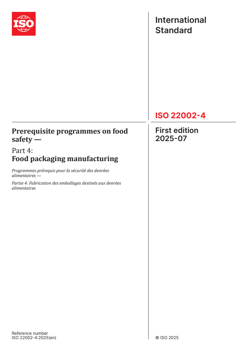 ISO 22002-4:2025 - Prerequisite programmes on food safety — Part 4: Food packaging manufacturing
Released:29. 07. 2025