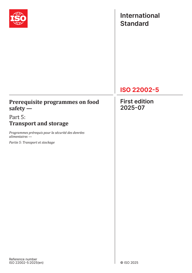 ISO 22002-5:2025 - Prerequisite programmes on food safety — Part 5: Transport and storage
Released:29. 07. 2025