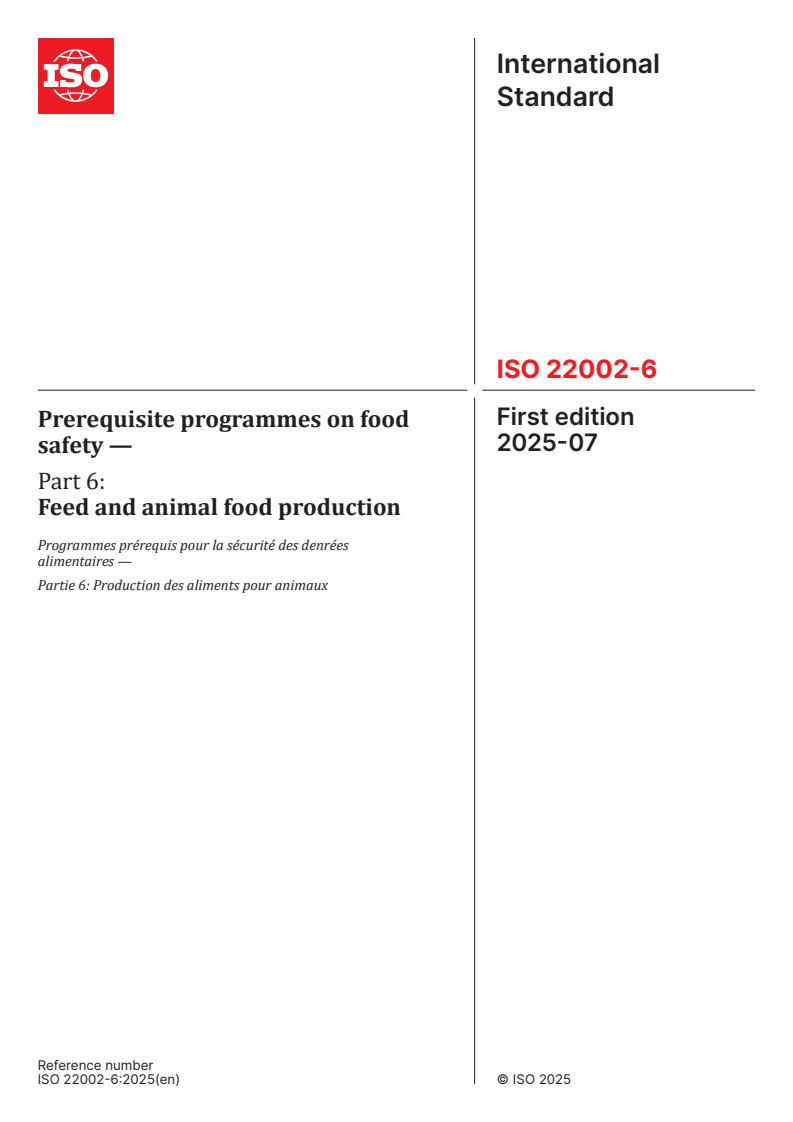 ISO 22002-6:2025 - Prerequisite programmes on food safety — Part 6: Feed and animal food production
Released:29. 07. 2025
