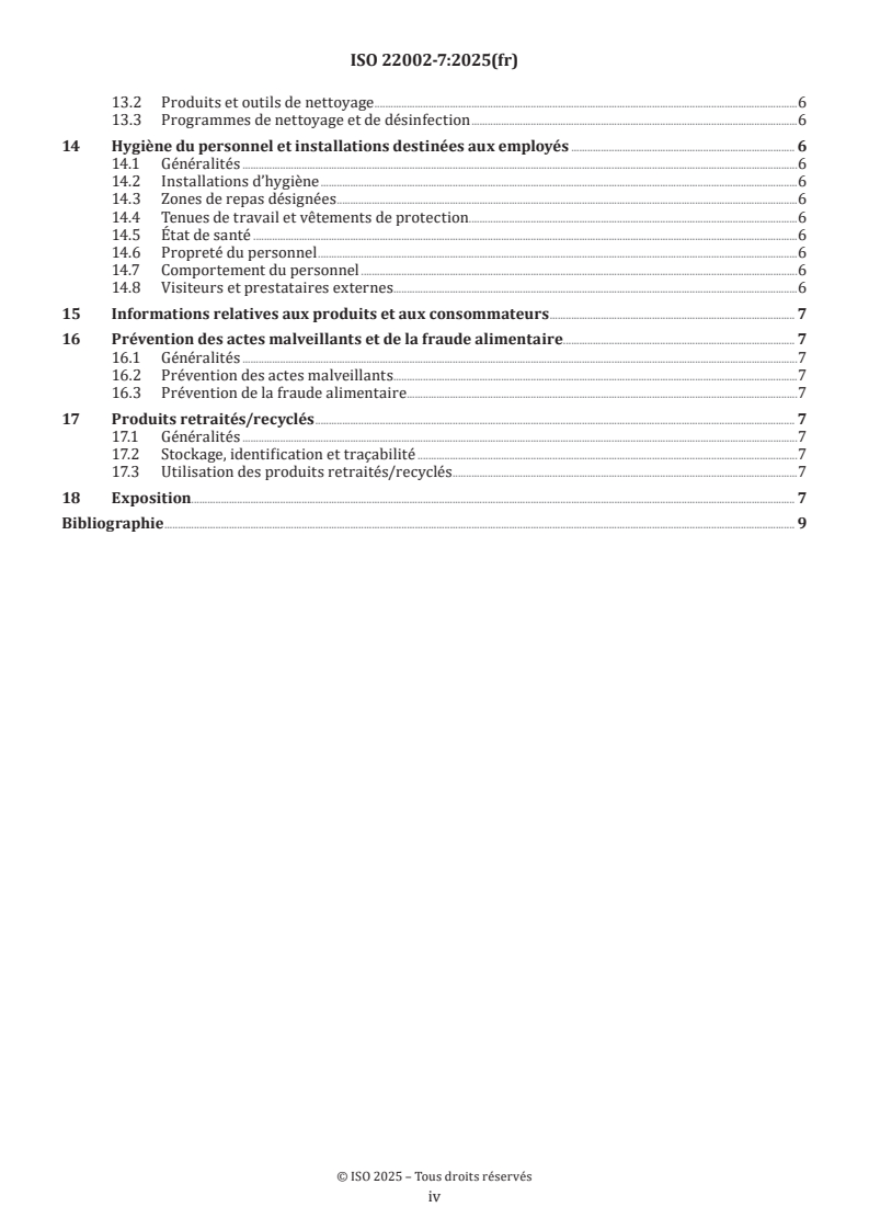 ISO 22002-7:2025 ISO 22002-7:2025 - Programmes prérequis pour la sécurité des denrées alimentaires — Partie 7: Commerce de détail et commerce de gros
Released:29. 07. 2025 - Page 4 preview