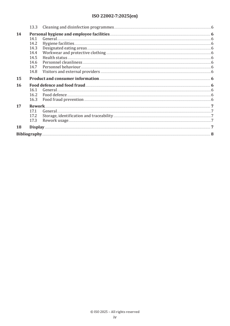 ISO 22002-7:2025 ISO 22002-7:2025 - Prerequisite programmes on food safety — Part 7: Retail and wholesale
Released:29. 07. 2025 - Page 4 preview