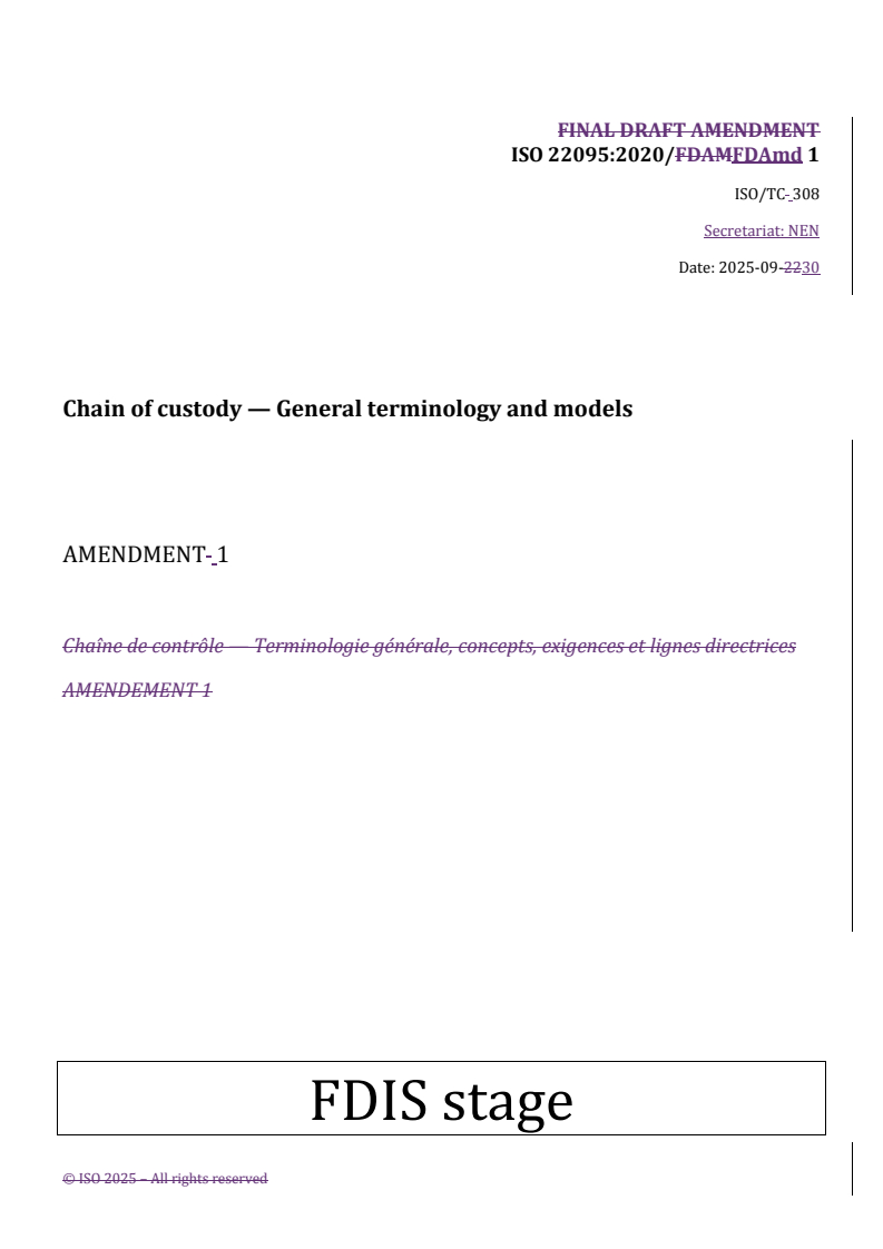 REDLINE ISO 22095:2020/FDAmd 1 - Chain of custody — General terminology and models — Amendment 1
Released:9/30/2025