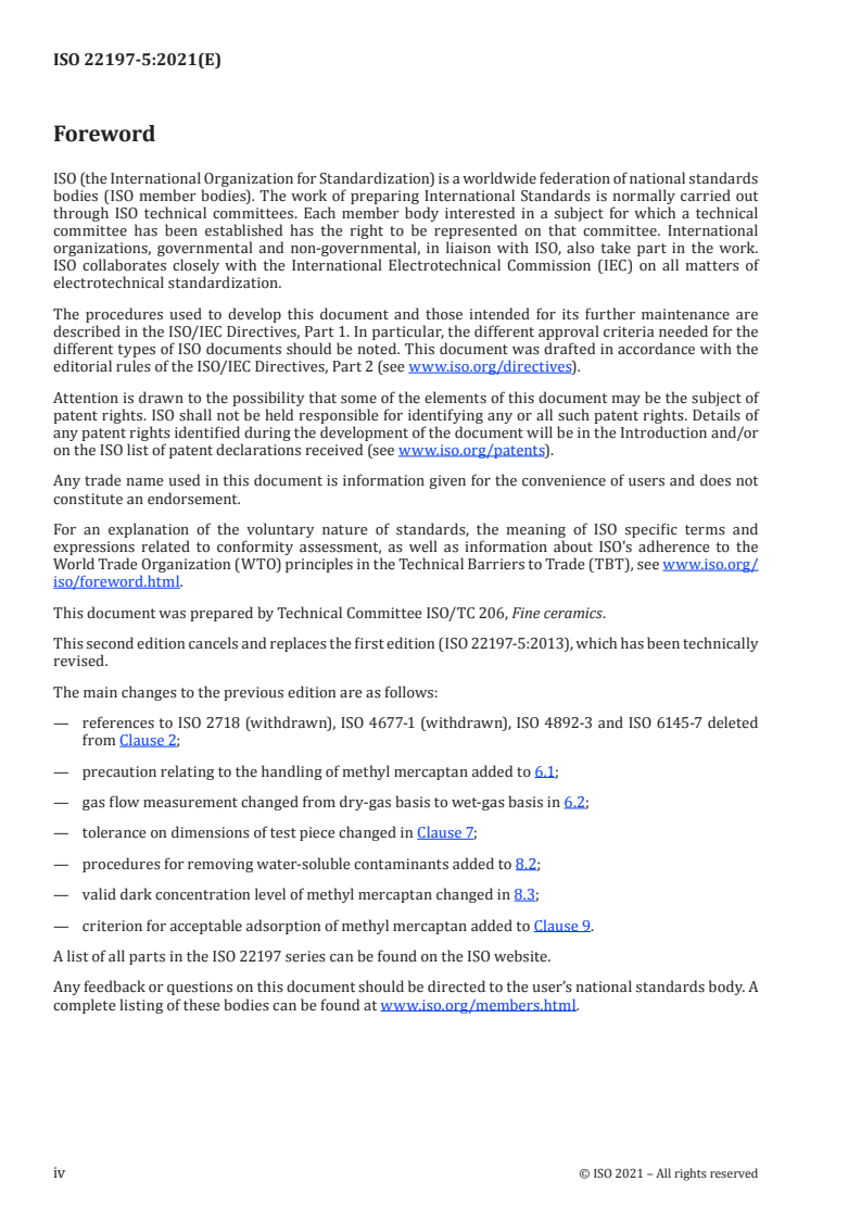 ISO 22197-5:2021 ISO 22197-5:2021 - Fine ceramics (advanced ceramics, advanced technical ceramics) — Test method for air-purification performance of semiconducting photocatalytic materials — Part 5: Removal of methyl mercaptan
Released:7/5/2021 - Page 4 preview