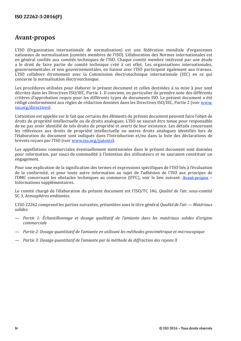 ISO 22262-3:2016 ISO 22262-3:2016 - Qualité de l'air — Matériaux solides — Partie 3: Dosage quantitatif de l'amiante par la méthode de diffraction des rayons X/5/2016 - Page 4 preview