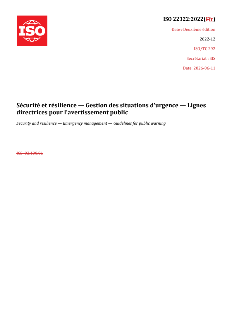 ISO 22322:2022 REDLINE ISO 22322:2022 - Sécurité et résilience — Gestion des situations d'urgence — Lignes directrices pour l'avertissement public - Page 1 preview