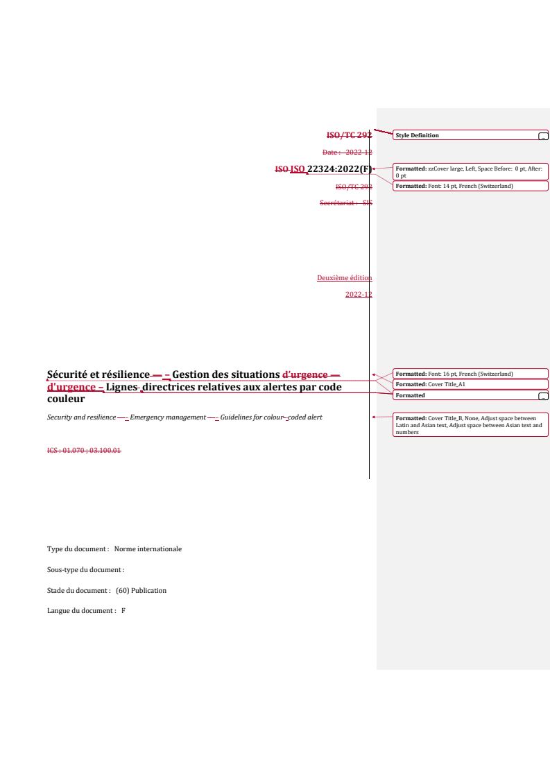 REDLINE ISO 22324:2022 - Sécurité et résilience - Gestion des situations d'urgence - Lignes directrices relatives aux alertes par code couleur
Released:4. 06. 2025