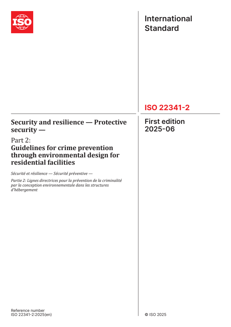 ISO 22341-2:2025 - Security and resilience — Protective security — Part 2: Guidelines for crime prevention through environmental design for residential facilities
Released:4. 06. 2025