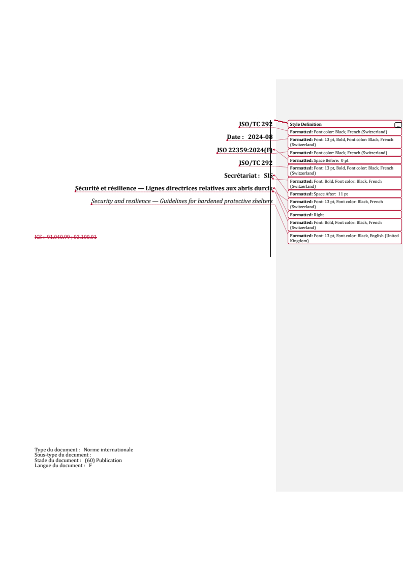 REDLINE ISO 22359:2024 - Sécurité et résilience — Lignes directrices relatives aux abris durcis
Released:25. 08. 2025
