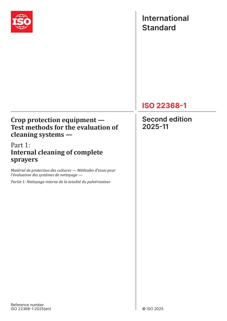 ISO 22368-1:2025 - Crop protection equipment — Test methods for the evaluation of cleaning systems — Part 1: Internal cleaning of complete sprayers
Released:21. 11. 2025