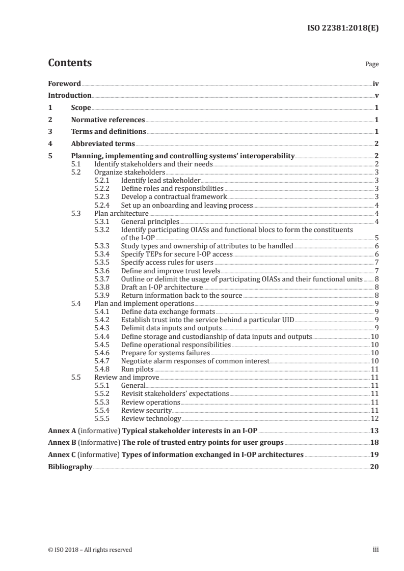 ISO 22381:2018 ISO 22381:2018 - Security and resilience — Authenticity, integrity and trust for products and documents — Guidelines for establishing interoperability among object identification systems to deter counterfeiting and illicit trade
Released:9/26/2018 - Page 3 preview