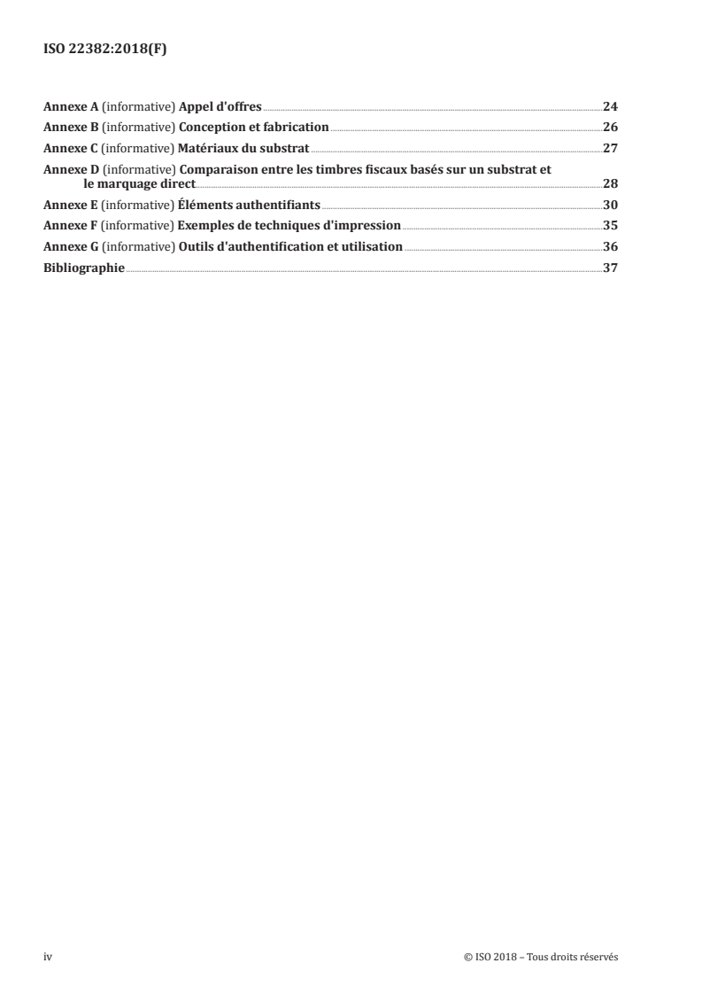 ISO 22382:2018 ISO 22382:2018 - Sécurité et résilience — Authenticité, intégrité et confiance pour les produits et les documents — Lignes directrices relatives au contenu, à la sécurité, à l'émission et à l'examen des timbres pour la taxe d'accise/22/2018 - Page 4 preview