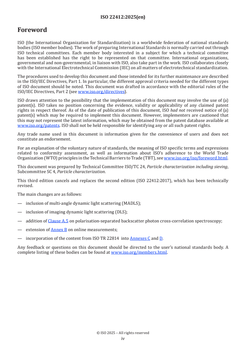ISO 22412:2025 ISO 22412:2025 - Particle size analysis — Dynamic light scattering (DLS)
Released:5. 09. 2025 - Page 4 preview