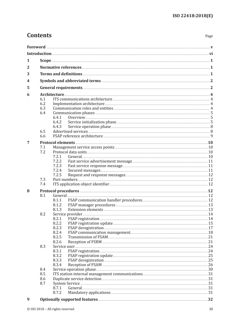 ISO 22418:2018 ISO 22418:2018 - Intelligent transport systems — Fast service announcement protocol (FSAP)
Released:5/31/2018 - Page 3 preview