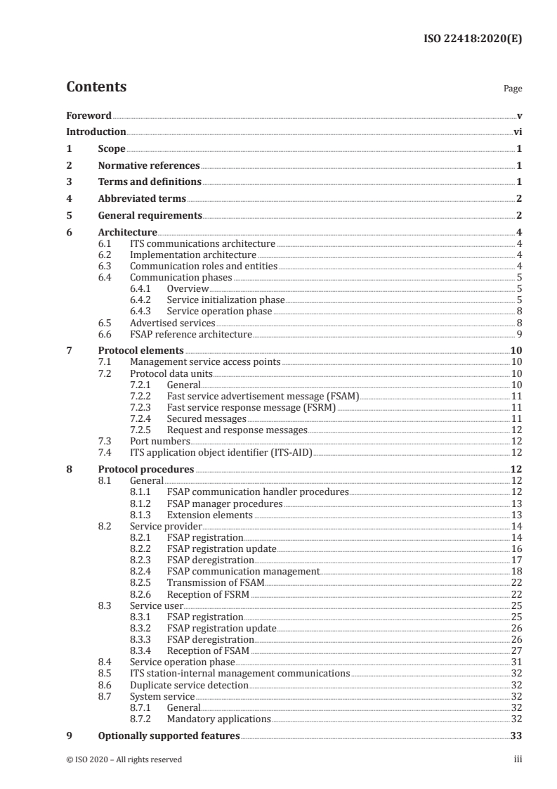 ISO 22418:2020 ISO 22418:2020 - Intelligent transport systems — Fast service announcement protocol (FSAP) for general purposes in ITS
Released:5/28/2020 - Page 3 preview