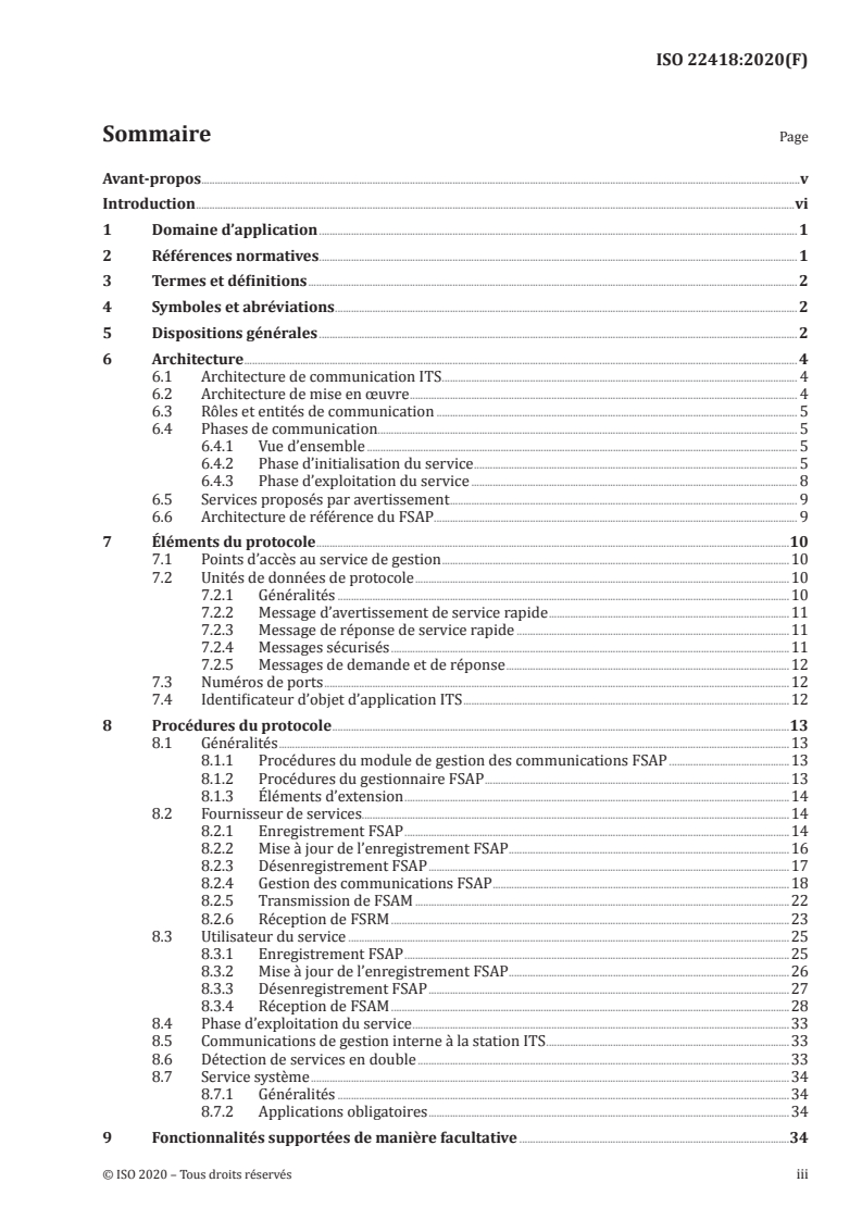 ISO 22418:2020 ISO 22418:2020 - Systèmes de transport intelligents — Protocole d’annonce de service rapide (FSAP)
Released:12/1/2020 - Page 3 preview