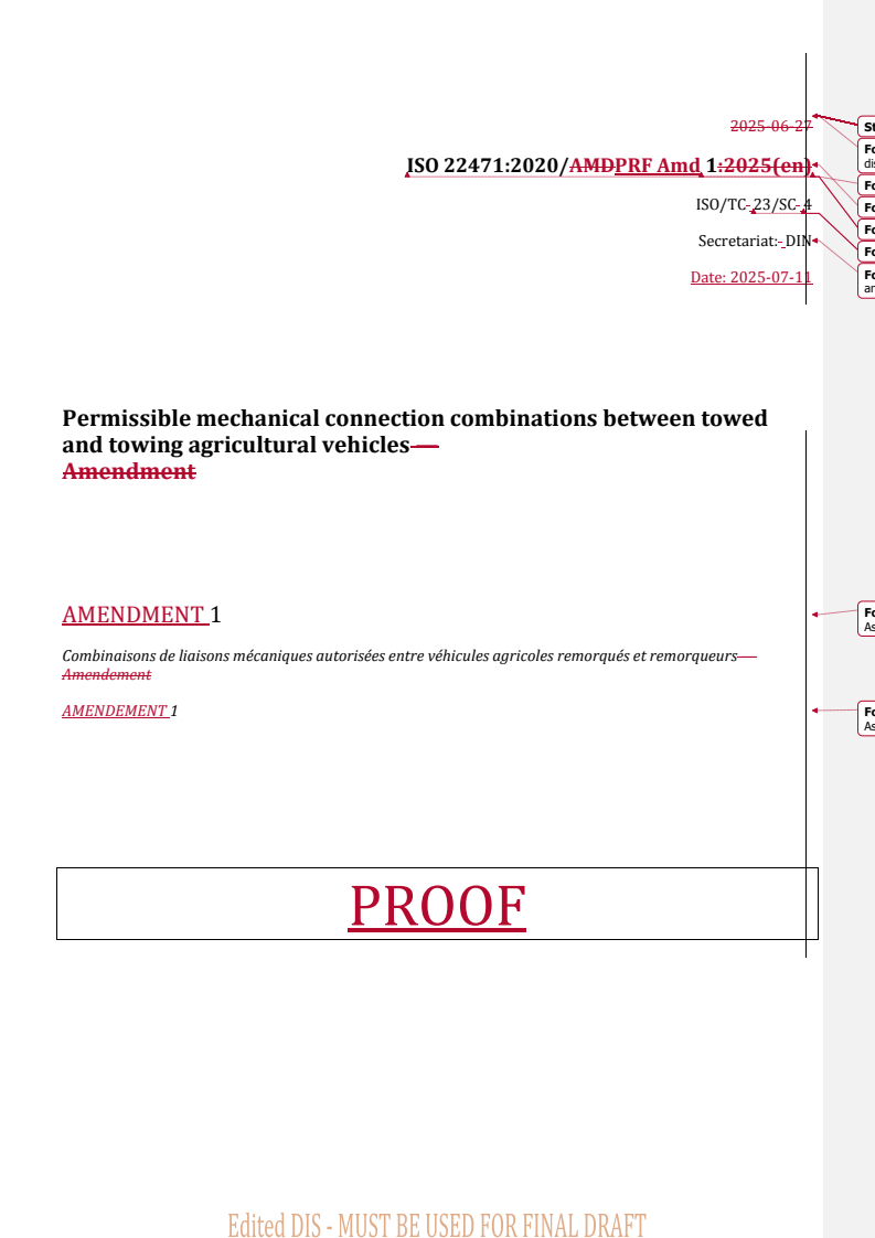 REDLINE ISO 22471:2020/PRF Amd 1 - Permissible mechanical connection combinations between towed and towing agricultural vehicles — Amendment 1
Released:11. 07. 2025