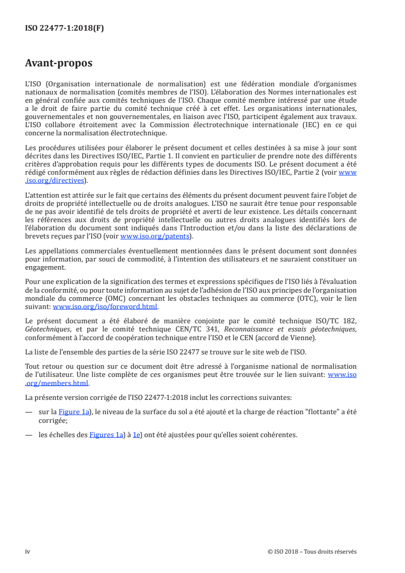ISO 22477-1:2018 ISO 22477-1:2018 - Reconnaissance et essais géotechniques — Essais des structures géotechniques — Partie 1: Essais de pieux: essai de chargement statique en compression/19/2019 - Page 4 preview