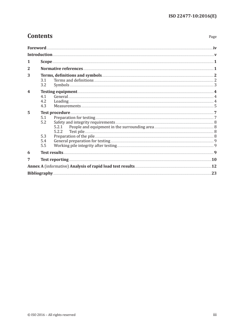 ISO 22477-10:2016 ISO 22477-10:2016 - Geotechnical investigation and testing — Testing of geotechnical structures — Part 10: Testing of piles: rapid load testing/14/2016 - Page 3 preview