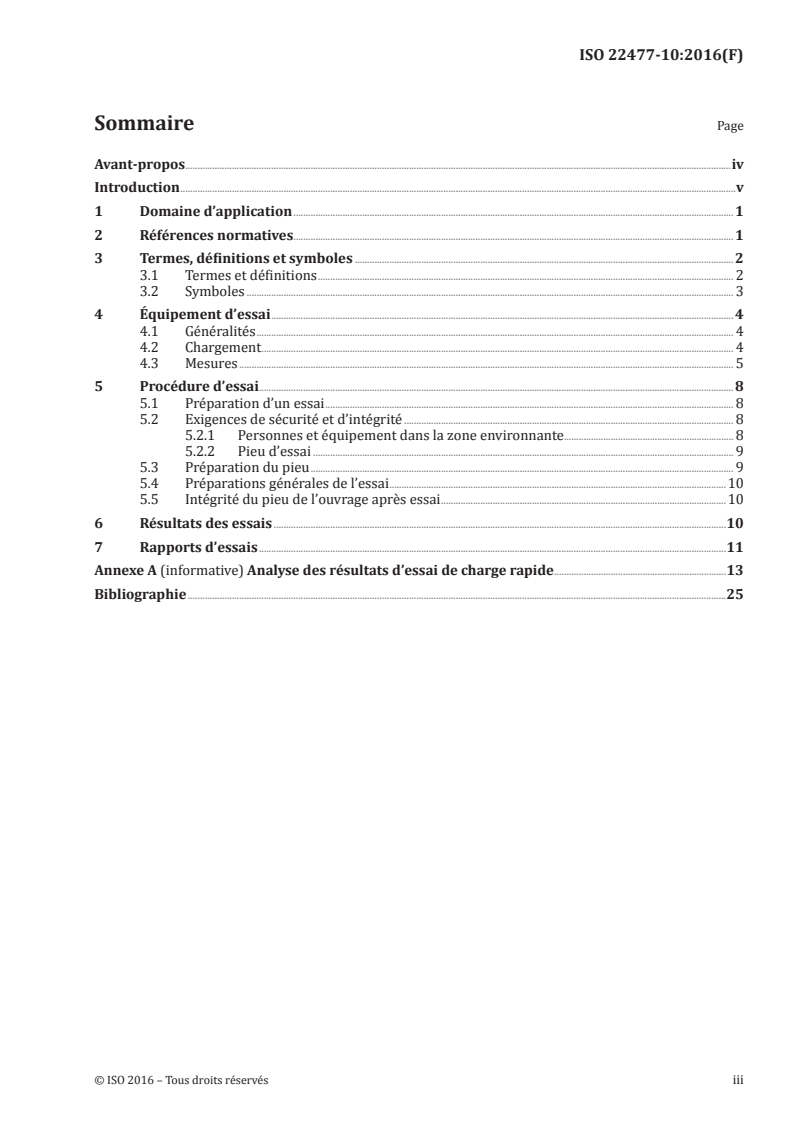 ISO 22477-10:2016 ISO 22477-10:2016 - Reconnaissance et essais géotechniques — Essais de structures géotechniques — Partie 10: Essai des pieux: essai de charge rapide/12/2019 - Page 3 preview