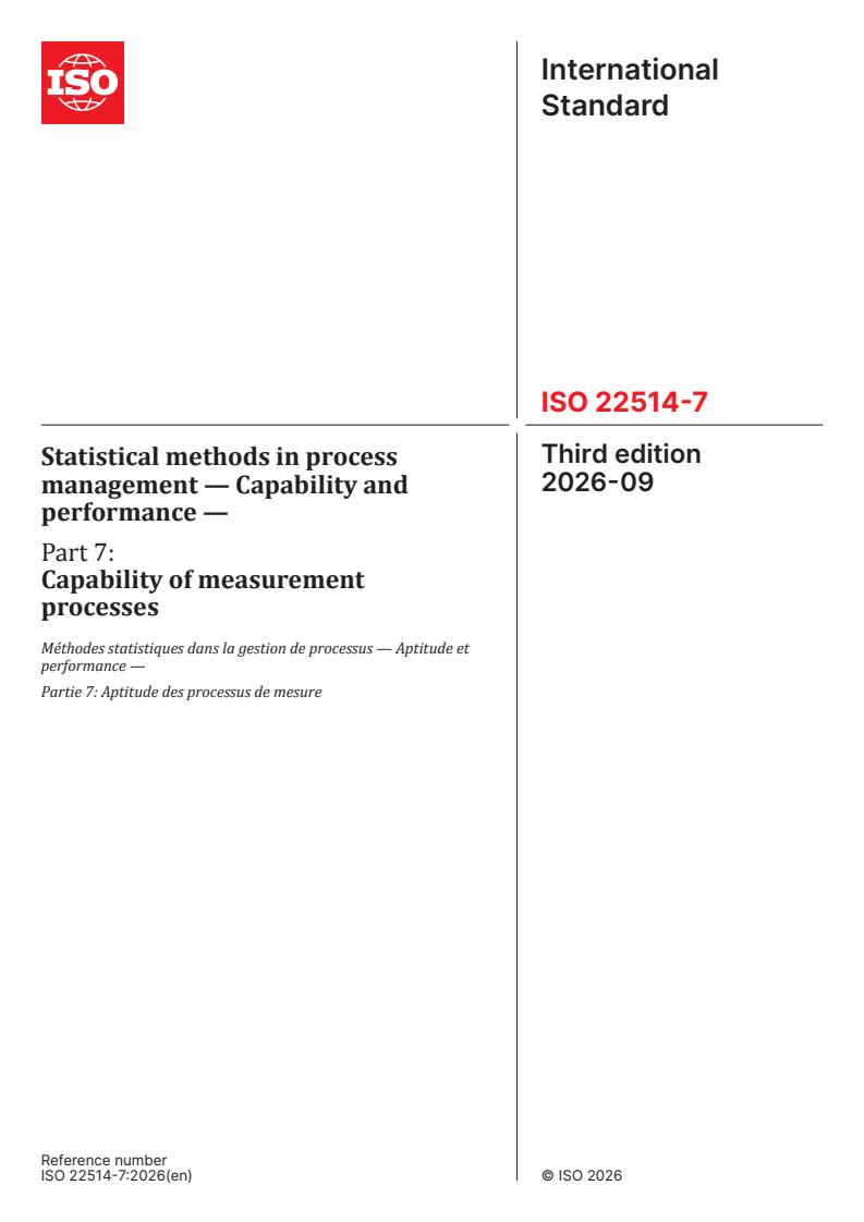 ISO 22514-7:2026 ISO 22514-7:2026 - Statistical methods in process management — Capability and performance — Part 7: Capability of measurement processes - Page 1 preview