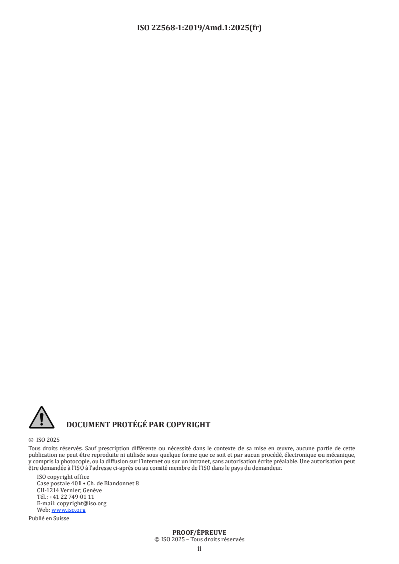 ISO 22568-1:2019/PRF Amd 1 - Protecteurs du pied et de la jambe — Exigences et méthodes d'essais pour les composants de chaussure — Partie 1: Embouts métalliques — Amendement 1
Released:23. 10. 2025
