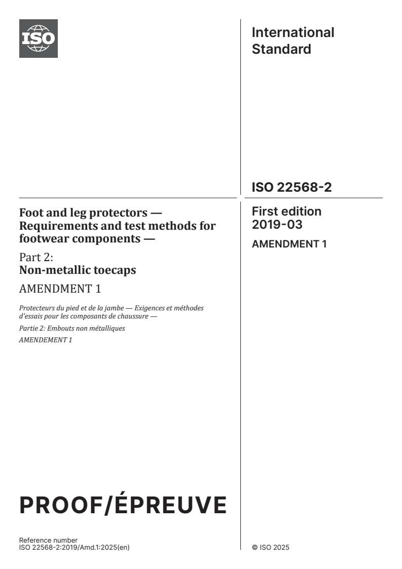 ISO 22568-2:2019/PRF Amd 1 - Foot and leg protectors — Requirements and test methods for footwear components — Part 2: Non-metallic toecaps — Amendment 1
Released:9/30/2025