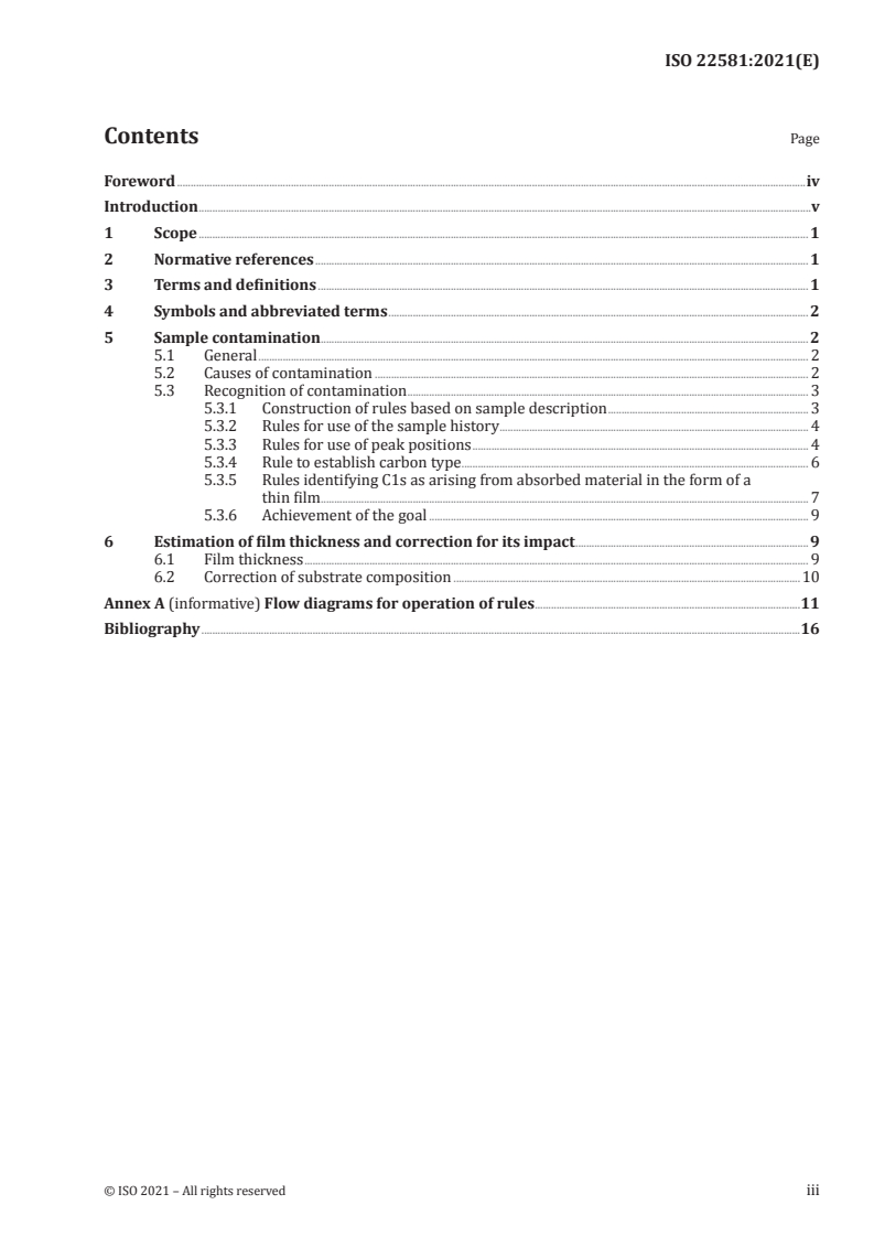 ISO 22581:2021 ISO 22581:2021 - Surface chemical analysis — Near real-time information from the X-ray photoelectron spectroscopy survey scan — Rules for identification of, and correction for, surface contamination by carbon-containing compounds/12/2021 - Page 3 preview