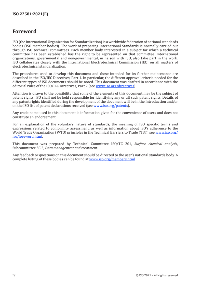 ISO 22581:2021 ISO 22581:2021 - Surface chemical analysis — Near real-time information from the X-ray photoelectron spectroscopy survey scan — Rules for identification of, and correction for, surface contamination by carbon-containing compounds/12/2021 - Page 4 preview