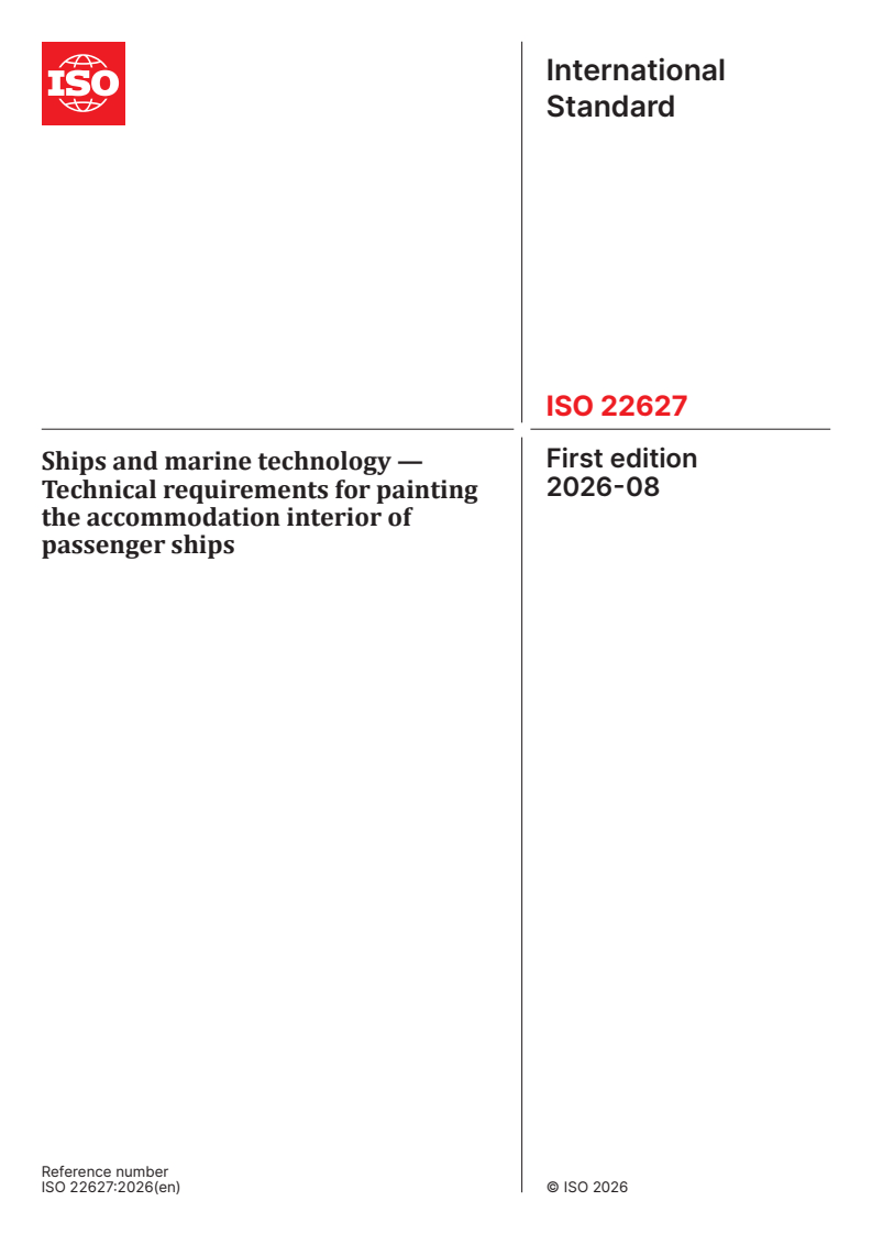 ISO 22627:2026 ISO 22627:2026 - Ships and marine technology — Technical requirements for painting the accommodation interior of passenger ships - Page 1 preview