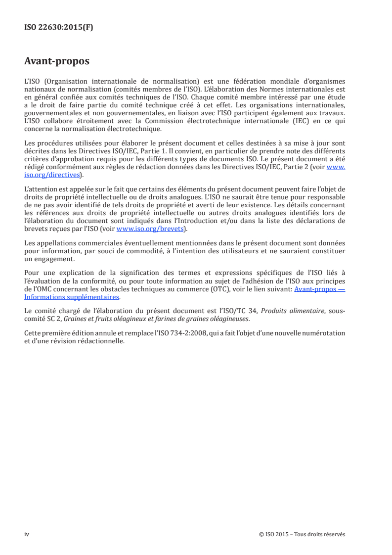 ISO 22630:2015 ISO 22630:2015 - Tourteaux de graines oléagineuses — Détermination de la teneur en huile — Méthode d'extraction rapide/6/2015 - Page 4 preview
