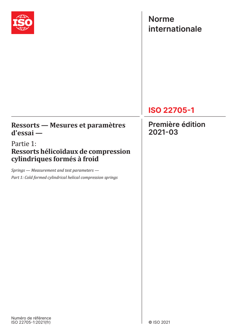 ISO 22705-1:2021 - Ressorts — Mesures et paramètres d'essai — Partie 1: Ressorts hélicoïdaux de compression cylindriques formés à froid
Released:10/7/2025