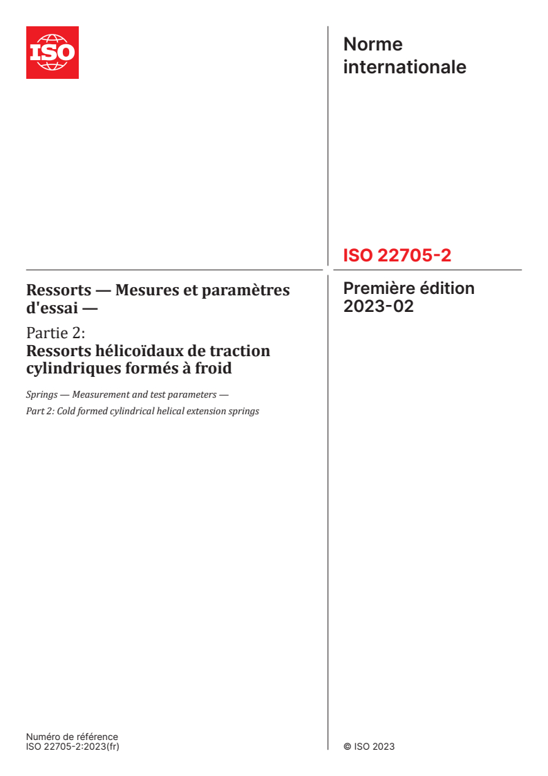ISO 22705-2:2023 ISO 22705-2:2023 - Ressorts — Mesures et paramètres d'essai — Partie 2: Ressorts hélicoïdaux de traction cylindriques formés à froid
Released:10/7/2025