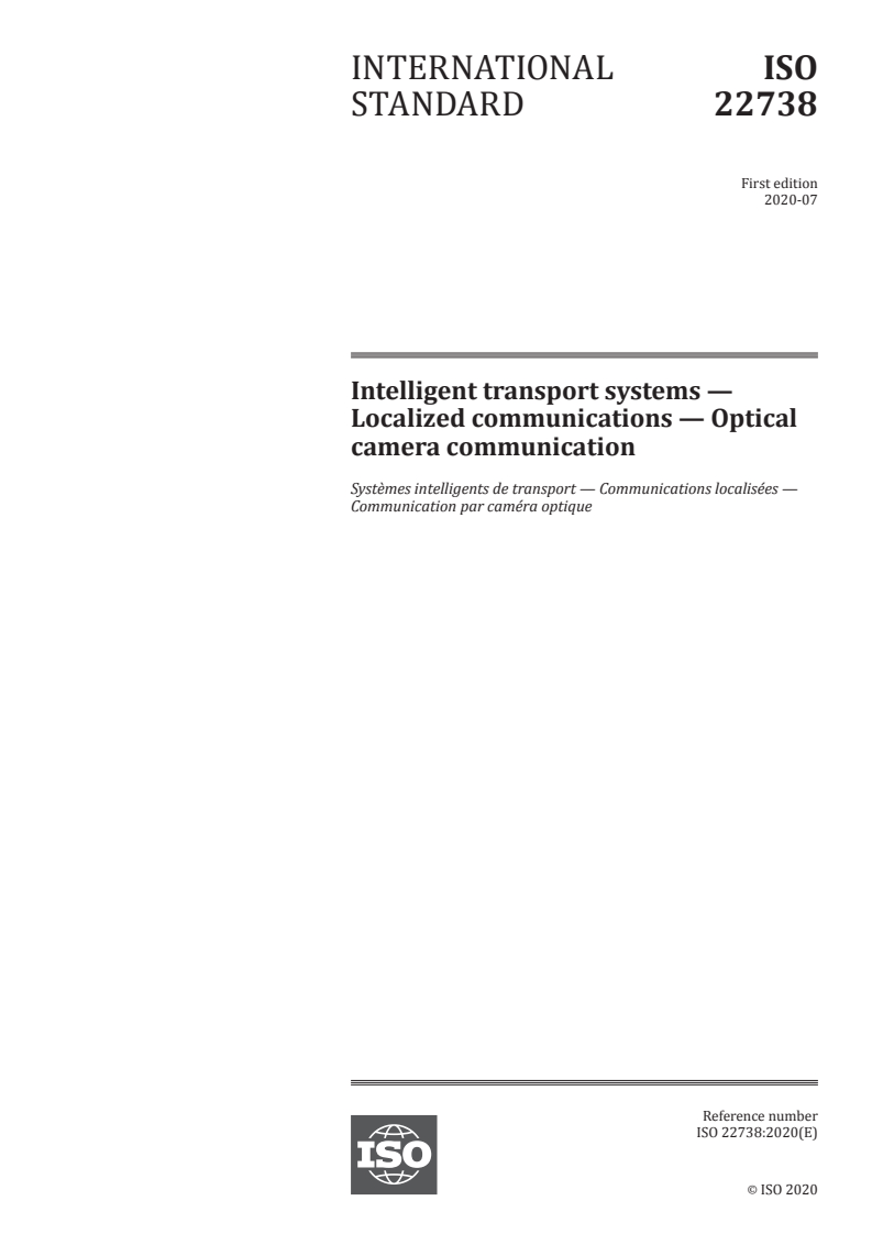 ISO 22738:2020 ISO 22738:2020 - Intelligent transport systems — Localized communications — Optical camera communication/24/2020 - Page 1 preview