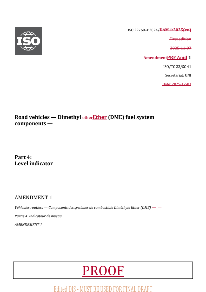 REDLINE ISO 22760-4:2024/PRF Amd 1 - Road vehicles — Dimethyl Ether (DME) fuel system components — Part 4: Level indicator — Amendment 1
Released:12/3/2025