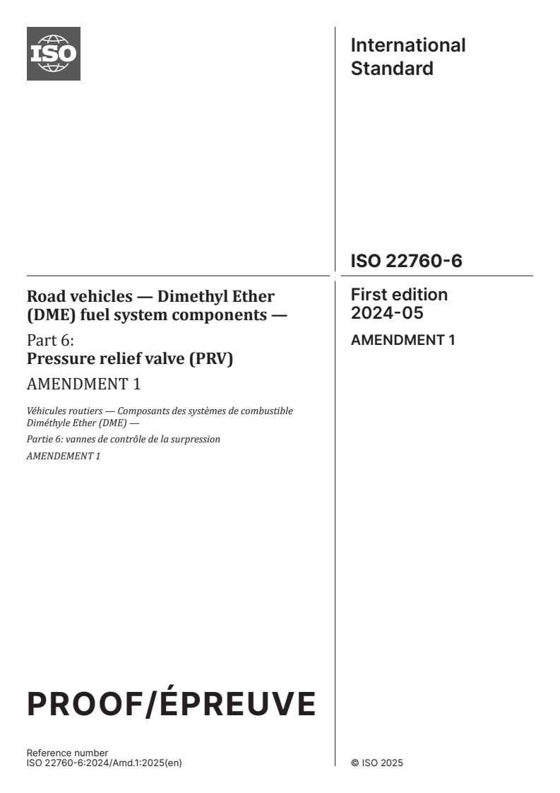 ISO 22760-6:2024/PRF Amd 1 - Road vehicles — Dimethyl Ether (DME) fuel system components — Part 6: Pressure relief valve (PRV) — Amendment 1
Released:2. 07. 2025