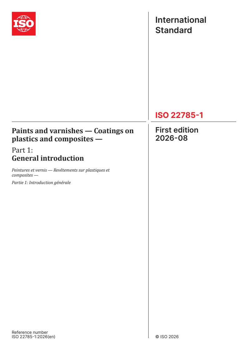 ISO 22785-1:2026 ISO 22785-1:2026 - Paints and varnishes — Coatings on plastics and composites — Part 1: General introduction - Page 1 preview
