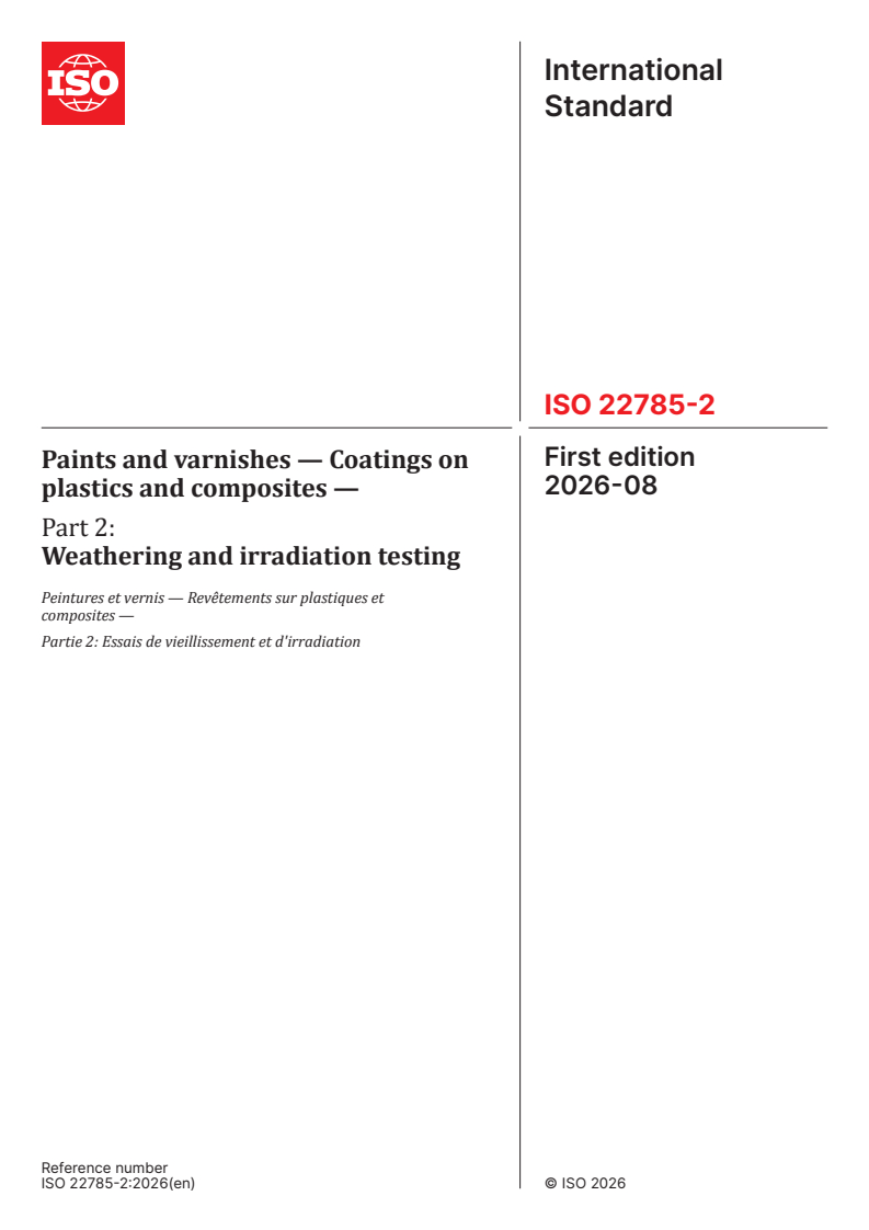 ISO 22785-2:2026 ISO 22785-2:2026 - Paints and varnishes — Coatings on plastics and composites — Part 2: Weathering and irradiation testing - Page 1 preview