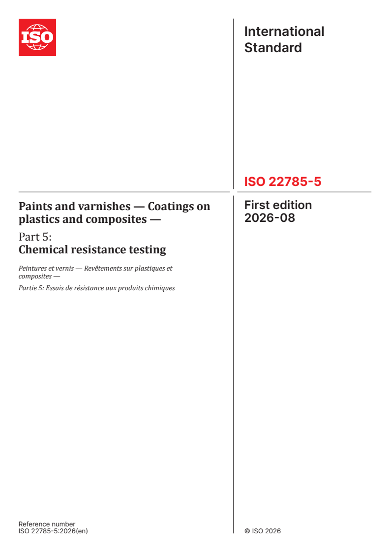 ISO 22785-5:2026 ISO 22785-5:2026 - Paints and varnishes — Coatings on plastics and composites — Part 5: Chemical resistance testing - Page 1 preview