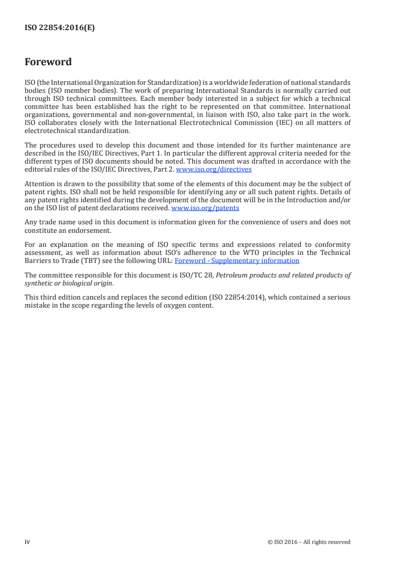 ISO 22854:2016 ISO 22854:2016 - Liquid petroleum products — Determination of hydrocarbon types and oxygenates in automotive-motor gasoline and in ethanol (E85) automotive fuel — Multidimensional gas chromatography method/9/2016 - Page 4 preview