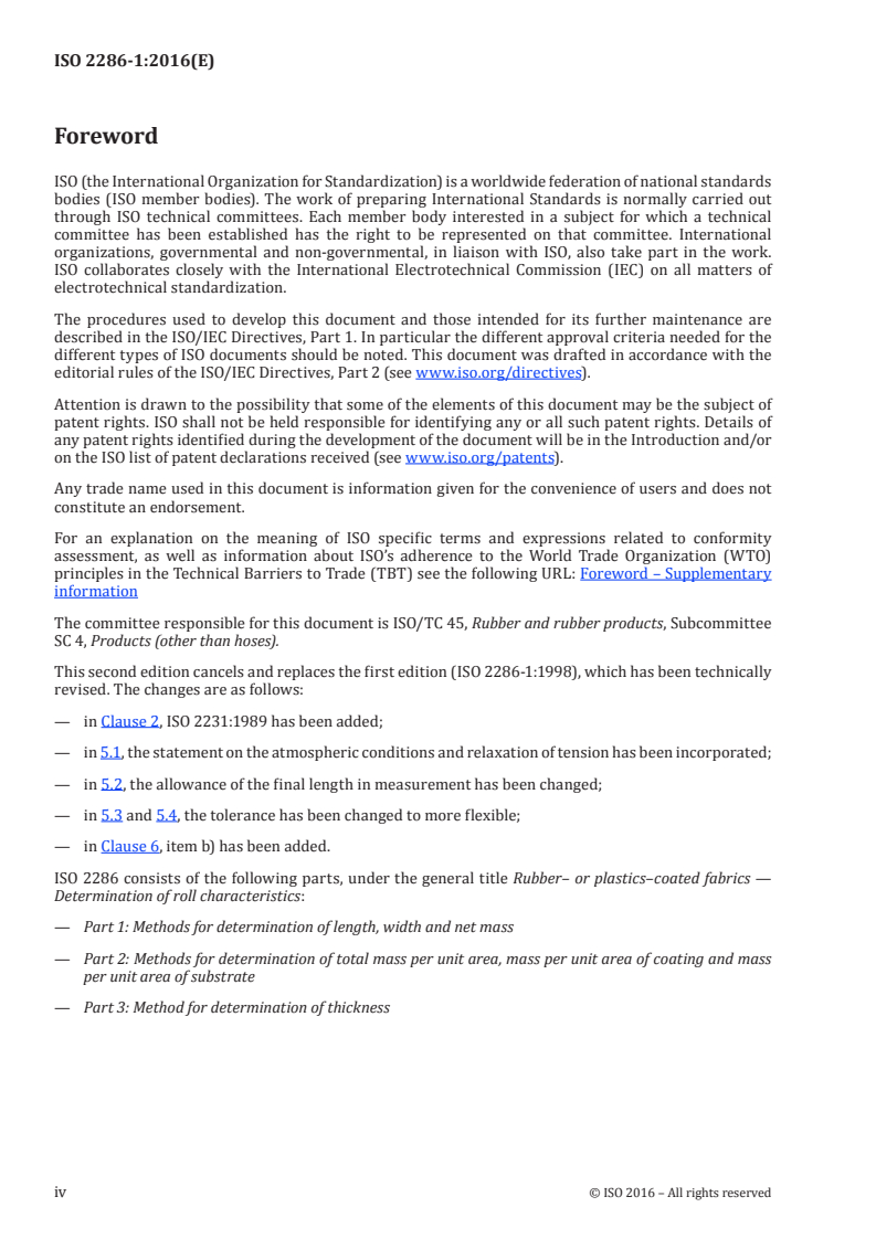ISO 2286-1:2016 ISO 2286-1:2016 - Rubber- or plastics-coated fabrics — Determination of roll characteristics — Part 1: Methods for determination of length, width and net mass/15/2016 - Page 4 preview