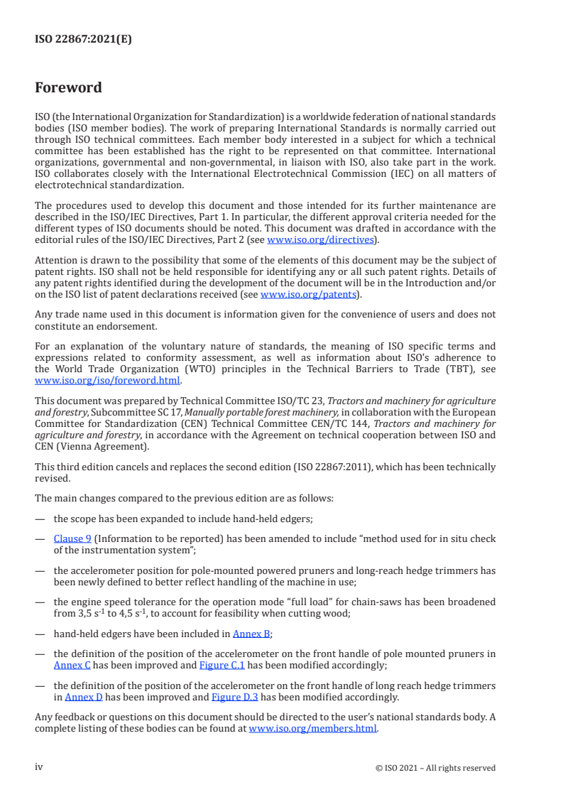 ISO 22867:2021 ISO 22867:2021 - Forestry and gardening machinery — Vibration test code for portable hand-held machines with internal combustion engine — Vibration at the handles
Released:11/12/2021 - Page 4 preview