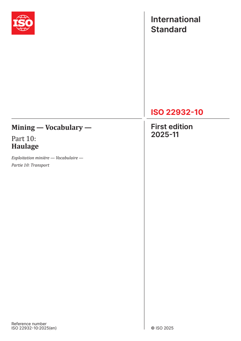 ISO 22932-10:2025 - Mining — Vocabulary — Part 10: Haulage
Released:21. 11. 2025