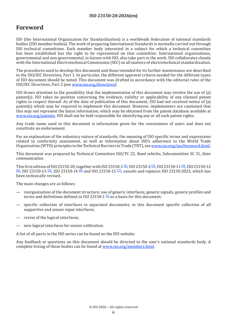 ISO 23150-20:2026 ISO 23150-20:2026 - Road vehicles — Logical interface between sensors and data fusion unit for automated driving functions — Part 20: Supportive and sensor input interfaces - Page 4 preview