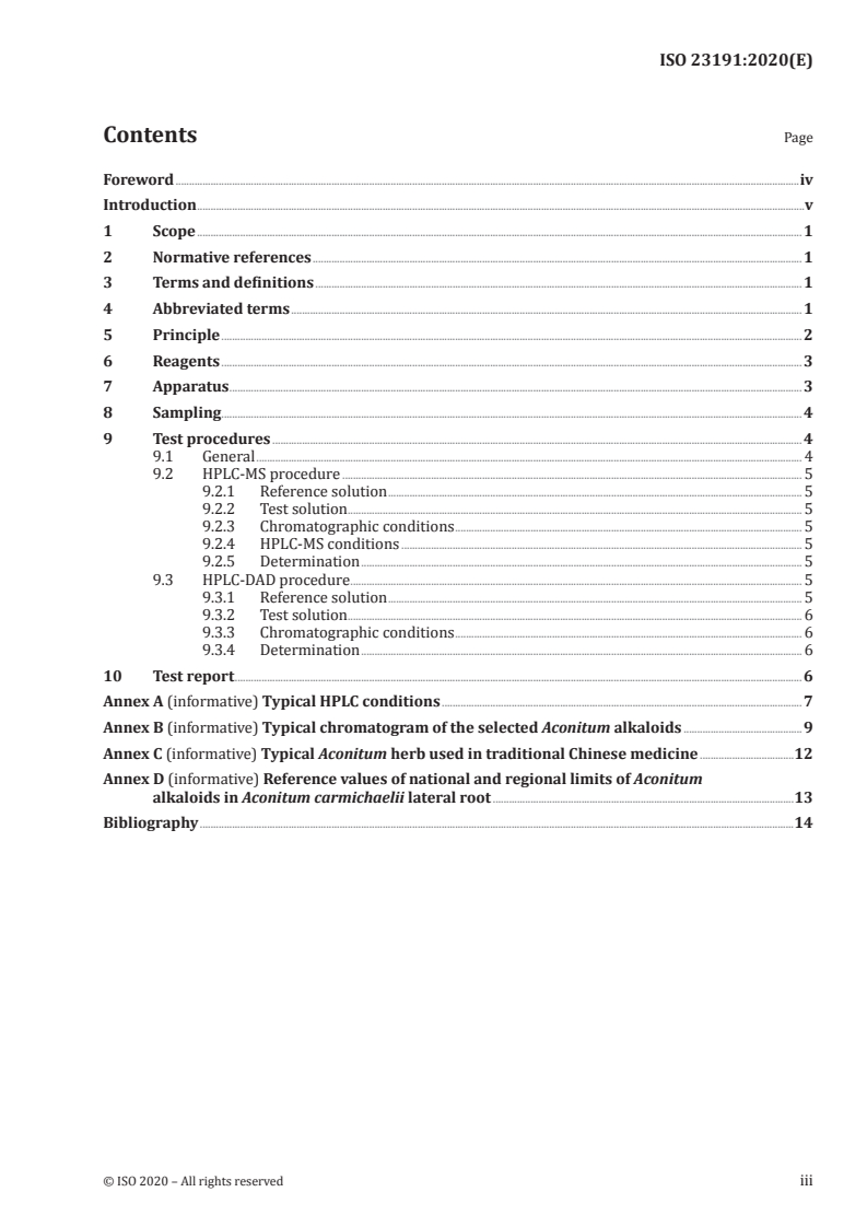 ISO 23191:2020 ISO 23191:2020 - Traditional Chinese medicine — Determination of selected Aconitum alkaloids by high-performance liquid chromatography (HPLC)
Released:7/29/2020 - Page 3 preview