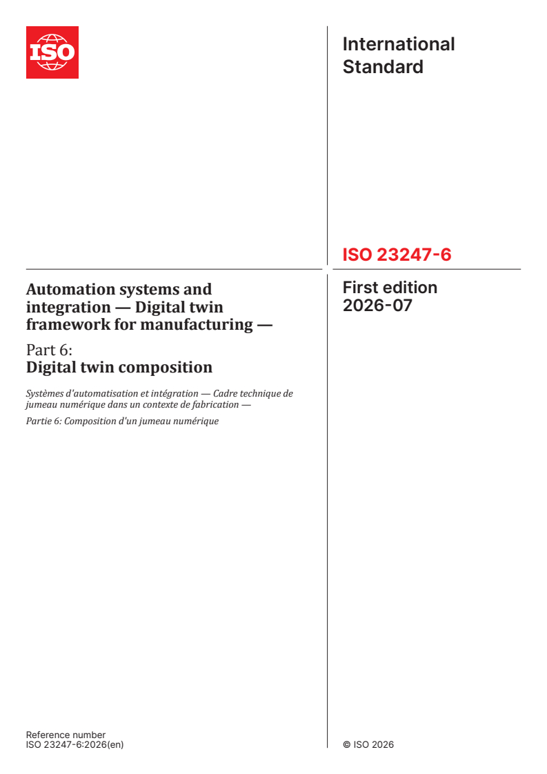 ISO 23247-6:2026 ISO 23247-6:2026 - Automation systems and integration — Digital twin framework for manufacturing — Part 6: Digital twin composition - Page 1 preview