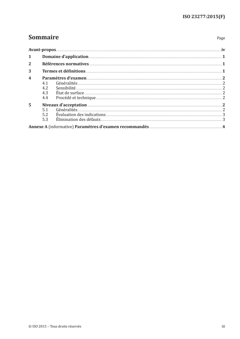 ISO 23277:2015 ISO 23277:2015 - Contrôle non destructif des assemblages soudés — Contrôle par ressuage — Niveaux d'acceptation/2/2015 - Page 3 preview