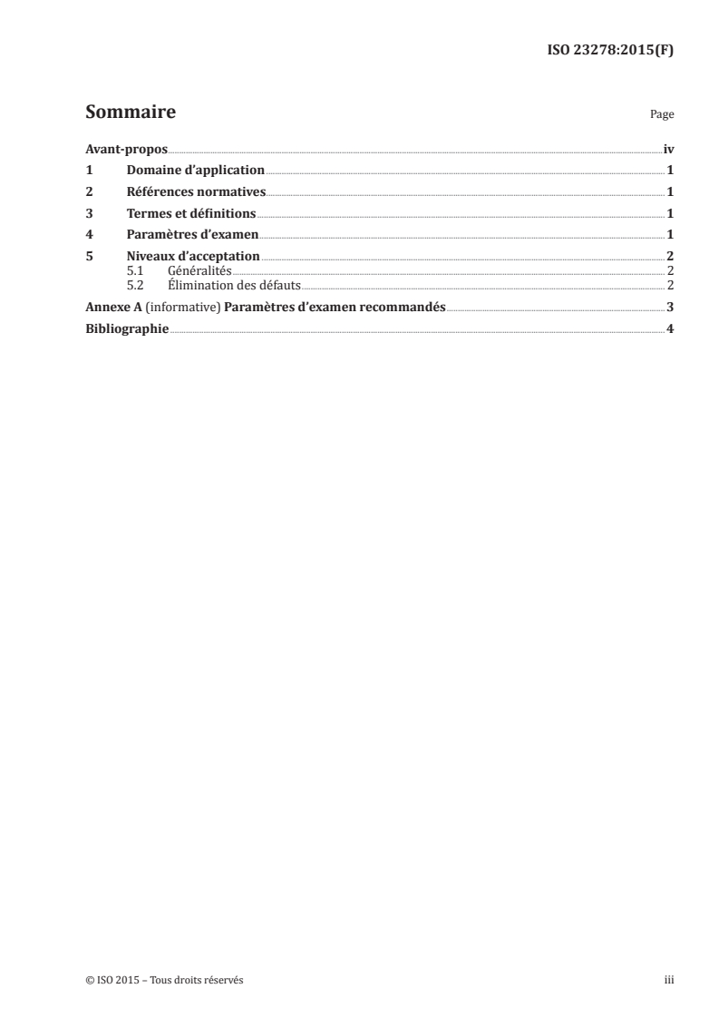 ISO 23278:2015 ISO 23278:2015 - Contrôle non destructif des assemblages soudés — Contrôle par magnétoscopie — Niveaux d'acceptation/25/2015 - Page 3 preview