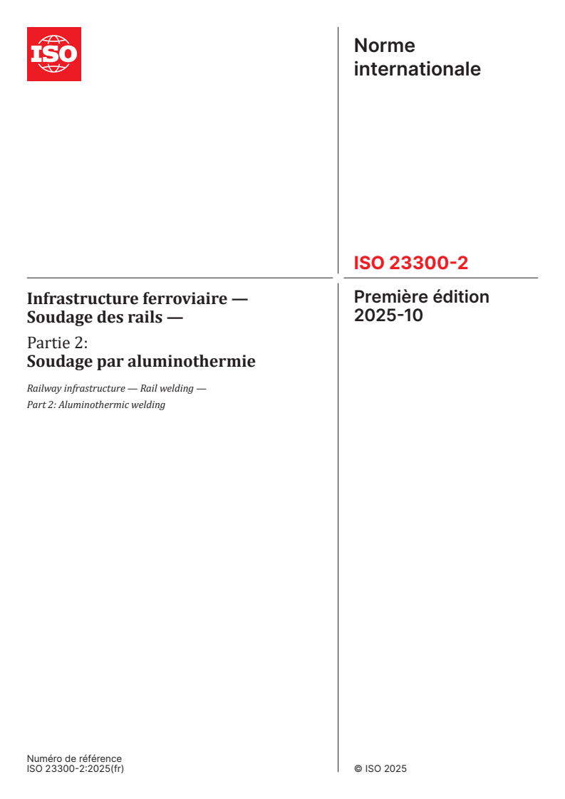 ISO 23300-2:2025 - Infrastructure ferroviaire — Soudage des rails — Partie 2: Soudage par aluminothermie
Released:10/17/2025