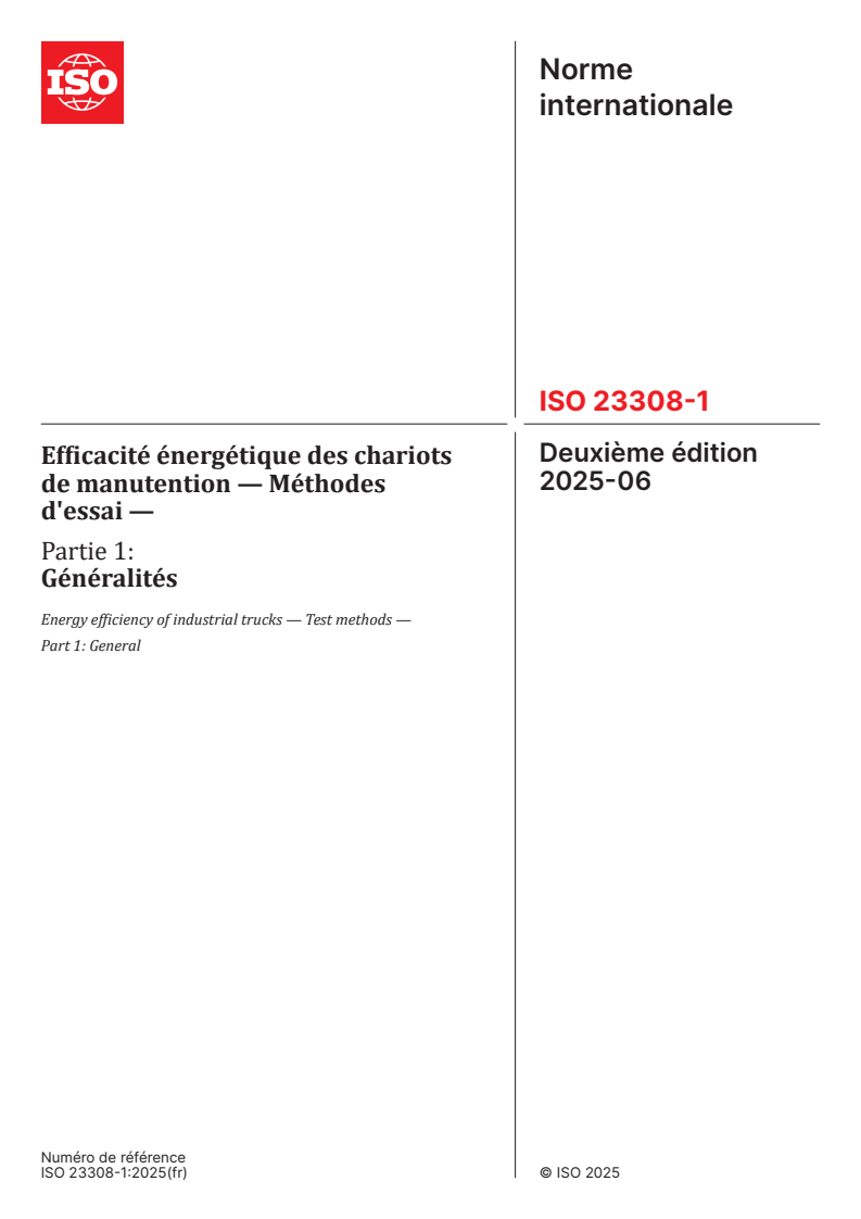 ISO 23308-1:2025 - Efficacité énergétique des chariots de manutention — Méthodes d'essai — Partie 1: Généralités
Released:6. 06. 2025